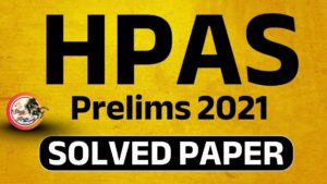 HPAS Prelims 2021